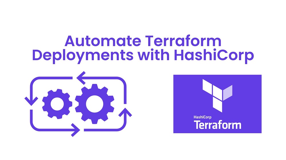 Automate Terraform Deployments with HashiCorp
