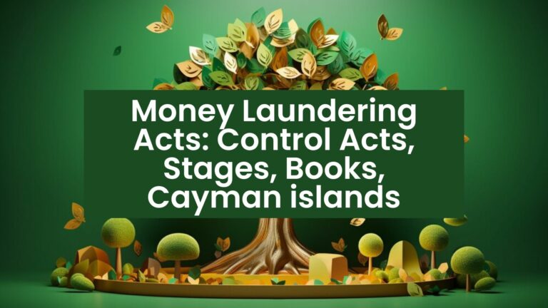 Money Laundering Acts: Control Acts, Stages, Books, Cayman islands