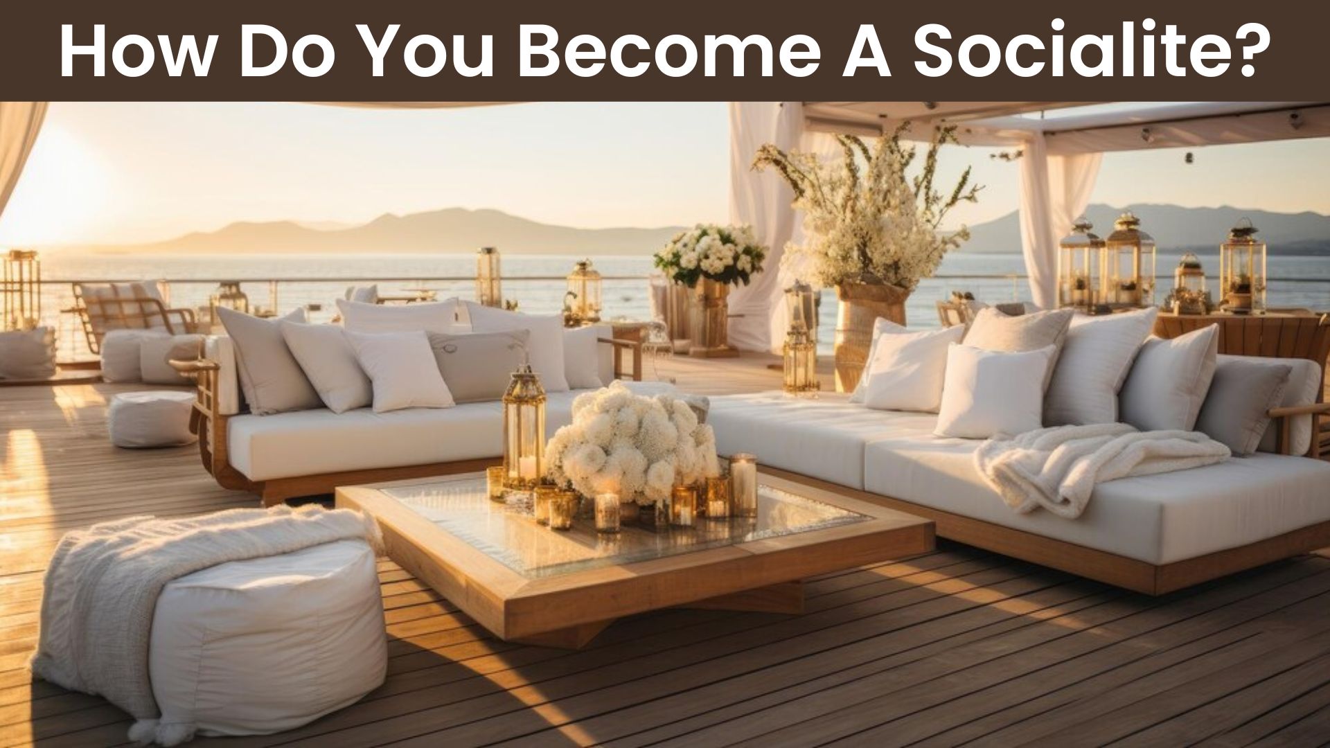 How Do You Become A Socialite